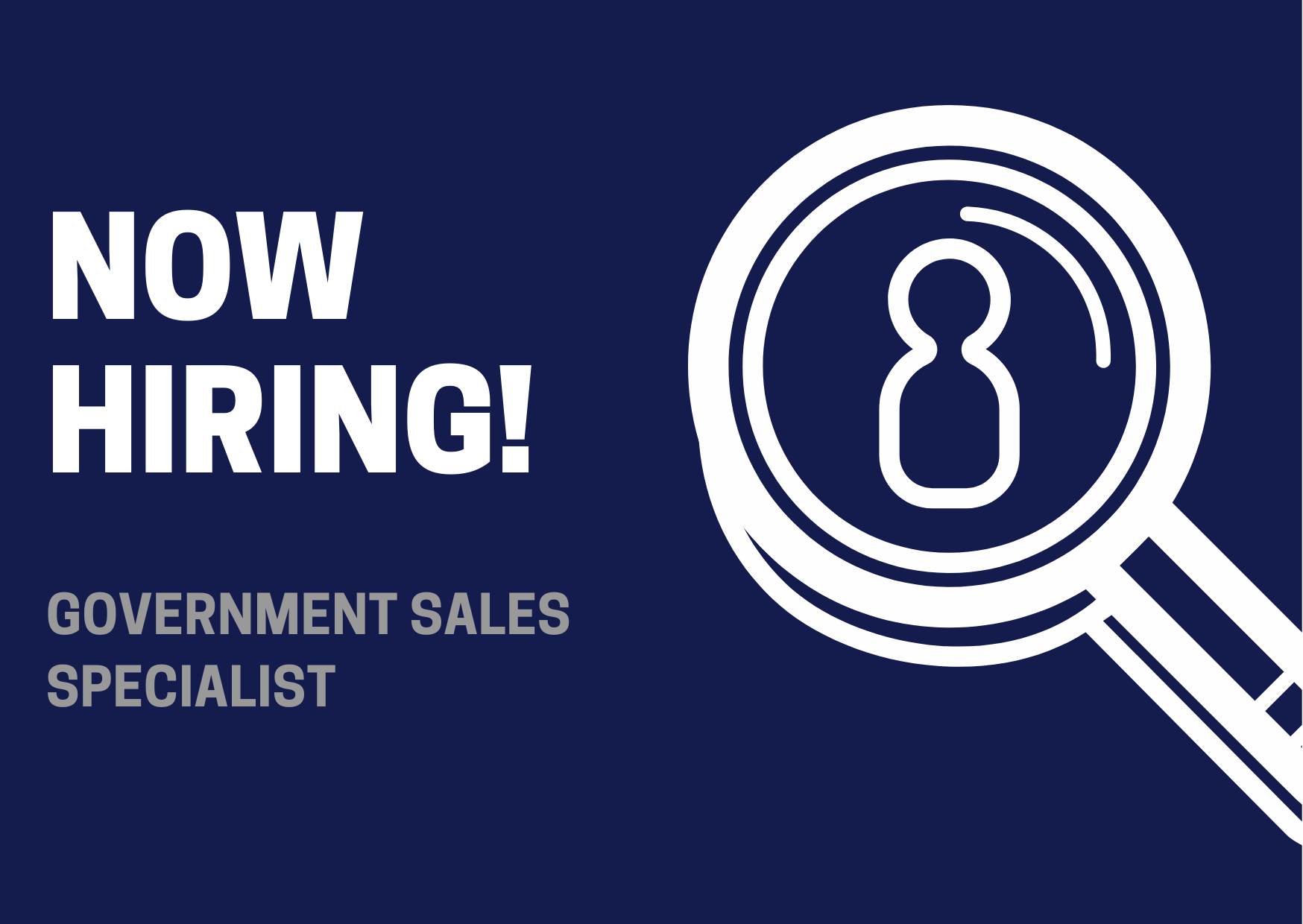 Now hiring Government Sales Specialist
